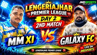 🔥 LPL 2nd Match ⭐️ MMXI VS GALAXY FC ⭐️