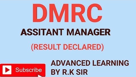 DMRC ASSISTANT MANAGER RESULT DECLARED (ALL BRANCH)#DMRC