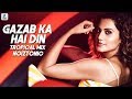Gazab Ka Hai Din (Tropical Remix) | DIL JUUNGLEE | NOIZTONIC | Full Video