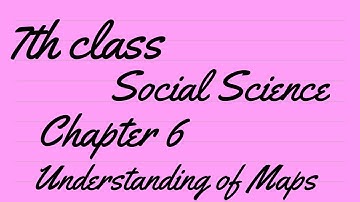 7th class Chapter 6 Understanding of maps part 1| Malayalam | ANJANAS CREATIVE AND LEARNING WORLD |