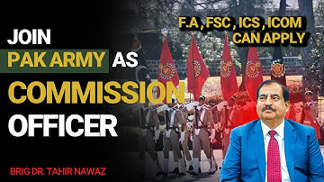 Join Pak Army After F.A , FSC , ICS , ICOM | PMA LONG COURSE 156