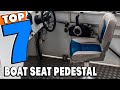 Top 5 Best Boat Seat Pedestals Review In 2022