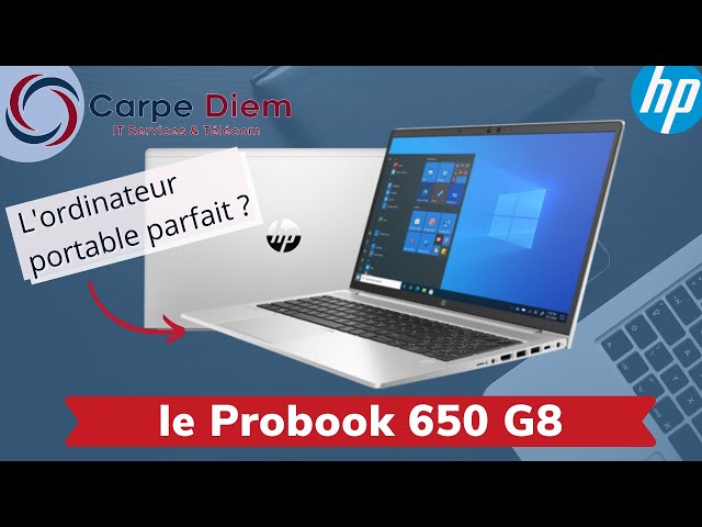 Le HP Probook 650 G8, une entrée en force ! 