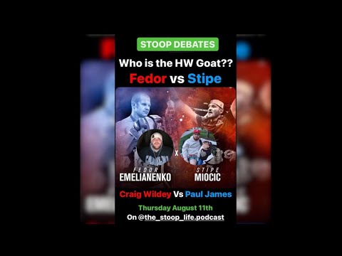 Stoop Debates: Fedor vs Stipe with Craig and Paul