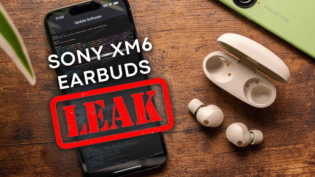 Sony XM6 Earbuds Coming SOON - What we expect with the Sony WF