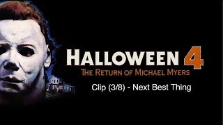 Halloween 4: The Return of Michael Myers | 1988 | Clip: Next Best Thing (HD)