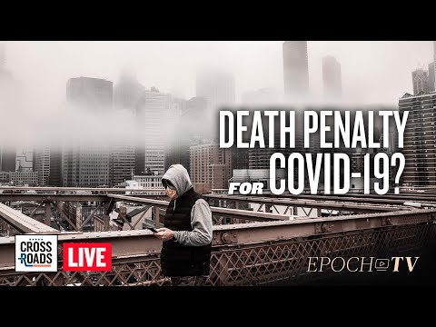 Live Q&A: Death Penalty for COVID-19 Suggested In China; Cartel Takes Slaves In America