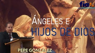 Ángeles e Hijos de Dios - Clase por Pepe González