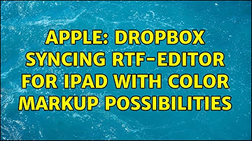 Apple: Dropbox syncing RTF-editor for iPad with color markup possibilities