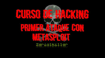 43- Primer Explotacion con Metasploit | Curso de Ethical Hacking, Seguridad Ofensiva y Pentesting