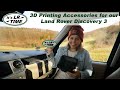 3D printing accessories for our Land Rover Discovery 3 / LR3