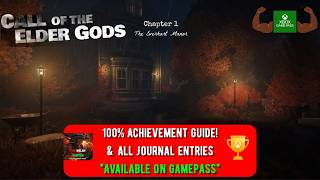 Call of the Elder Gods - Prologue & Chapter 1 - 100% Achievement Guide! *On Xbox Gamepass*