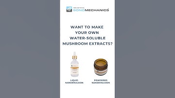Want to Make Your Own Water-Soluble Mushroom Extracts?  #science #nanoemulsion