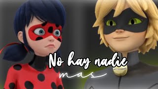 No Hay Nadie Mas // Miraculous Ladybug