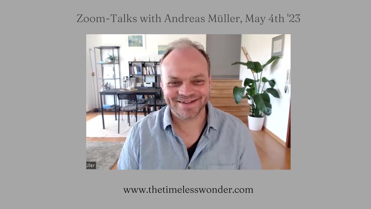 Zoom-Talks, Andreas Müller, May 4th 2023