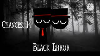 Black Error/Barney Error 26: Part 6A [New intro + Outro]
