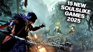 15 NEW Soulslike Games of 2025