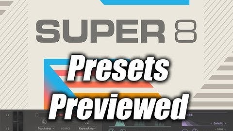 *NEW* Native Instruments Super 8 - Sounds Previewed