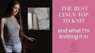 The Best Linen Top to Knit Right Now — And what changes I'm making