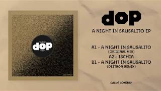 dOP - A Night In Sausalito (Deetron Remix)