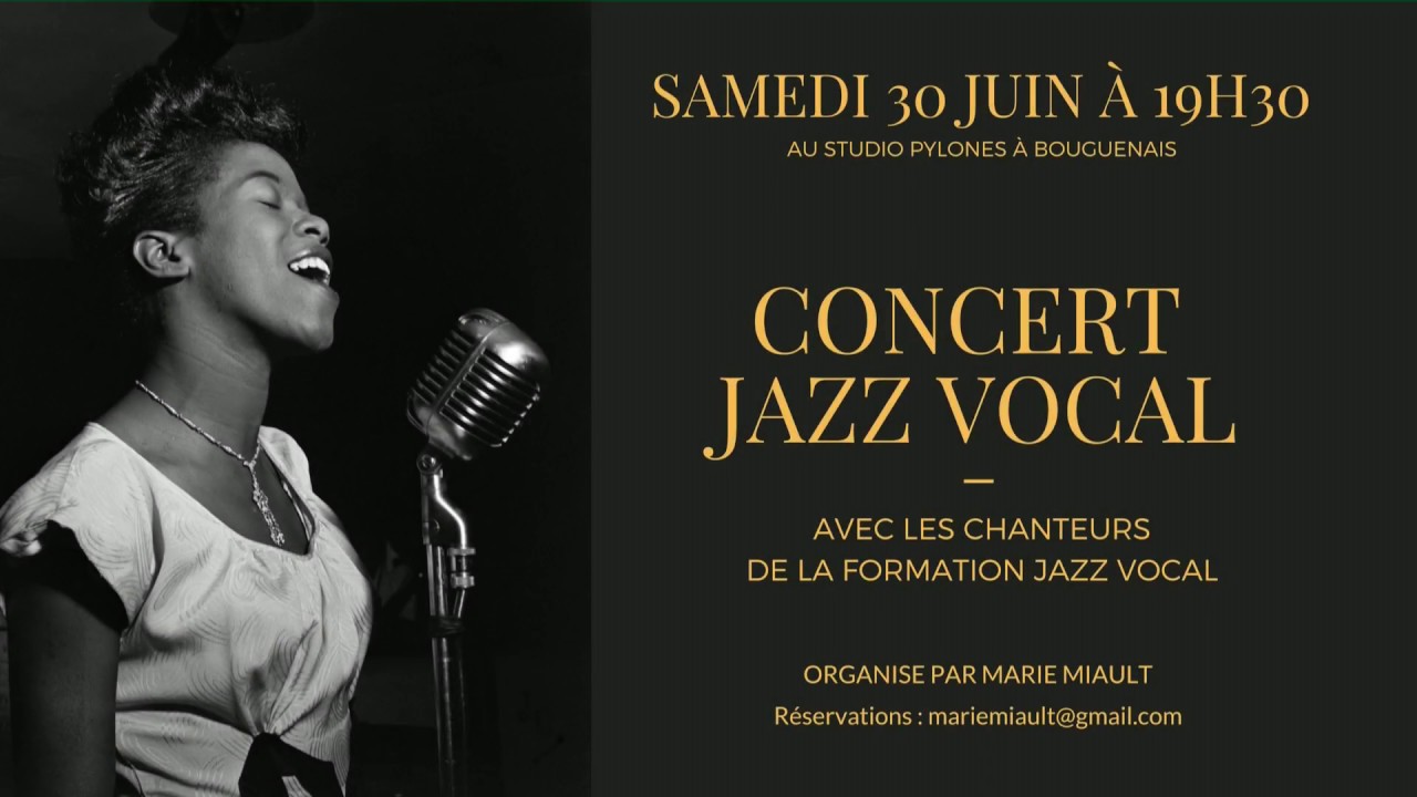 Concert des Chanteurs de la Formation Jazz Vocal, le 30 Juin ! - YouTube