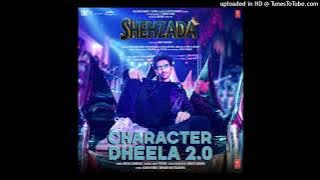 Character Dheela 2 Mp3 audio in 320Kbps from Shehzada 2023 Bollywood Songs
