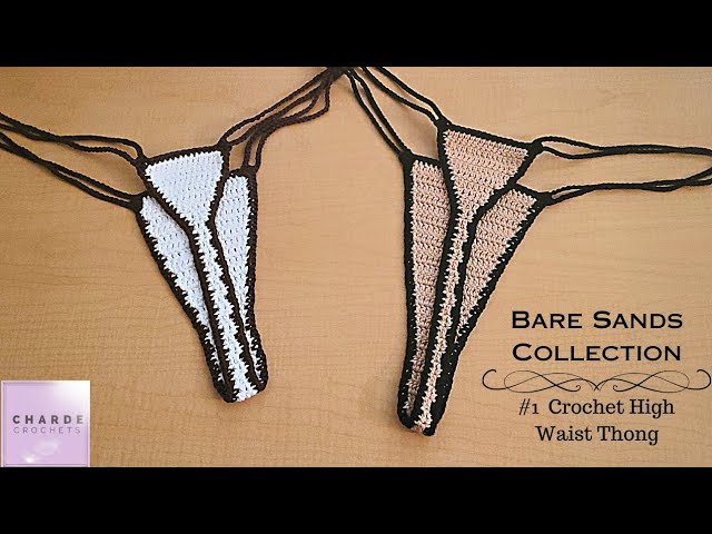 Easy Crochet High Waist Thong Tutorial  Bare Sands Collection Part 1 