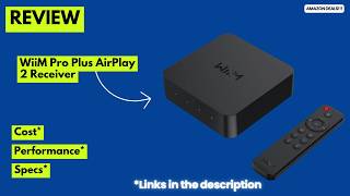 WiiM Pro Plus Review: The Best Budget Hi-Res Music Streamer Just Got Better!