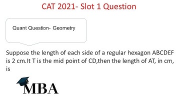 Suppose the length of each side of a regular hexagon | Geometry | CAT 21 Slot 1 | Shortcut Solution