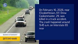Drew Cookenmaster Killed in Truck Accident on I-65 near Elizabethtown, KY
