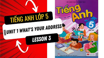 Tiếng Anh Lớp 5 Unit 1: What