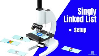 How to Setup Singly Linked List (JavaScript)