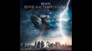 Bixx - Breakthrough (extended mix)