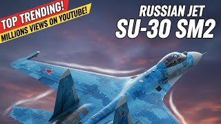 Су-30СМ2 против Су-35 — кто сильнее? Новый истребитель России объяснён!|@Web of Jet