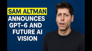 Sam Altman Announces GPT-6 and Future AI Vision