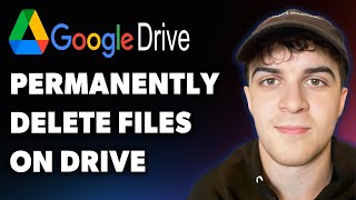 How to Delete All Files on Google Drive, Permanently Delete Files on Google Drive (Full 2025 Guide)