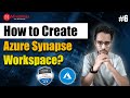 How to Create Azure Synapse Analytics Workspace? | Azure Synapse Analytics Tutorial | MindMajix