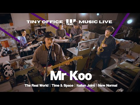 Mr Koo【⁠The Real World｜Time & Space｜Italian Joint｜New Normal 】3Tracks EP110