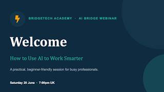How to Use AI to Work Smarter | Practical AI Webinar for Professionals