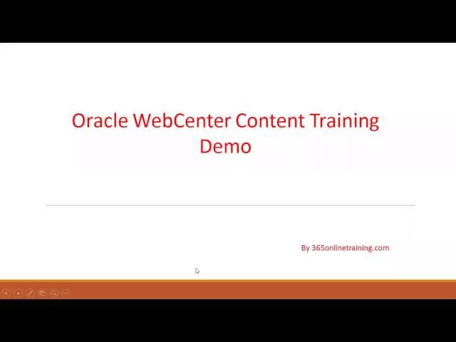 Oracle WebCenter Content Online Training demo at 365 online training