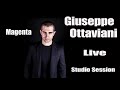 Giuseppe Ottaviani - Live Studio - Magenta Session