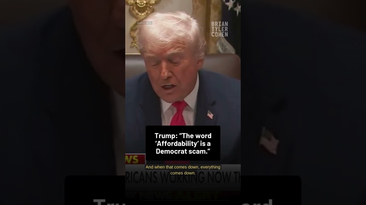 Trump: "The word 'affordability' is a Democrat scam"