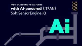 SITRANS Soft Sensor Engine IQ (SSE IQ): AI-powered process analytics and instrumentation screenshot 5