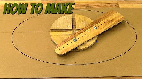(how to make) a router jig for making ellipes