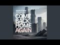 Come Back Home Again Extended Mix mp3