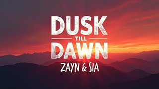 ZAYN & Sia – Dusk Till Dawn (Lyrics Video) | Cinematic Love Odyssey & Epic Emotional Duet