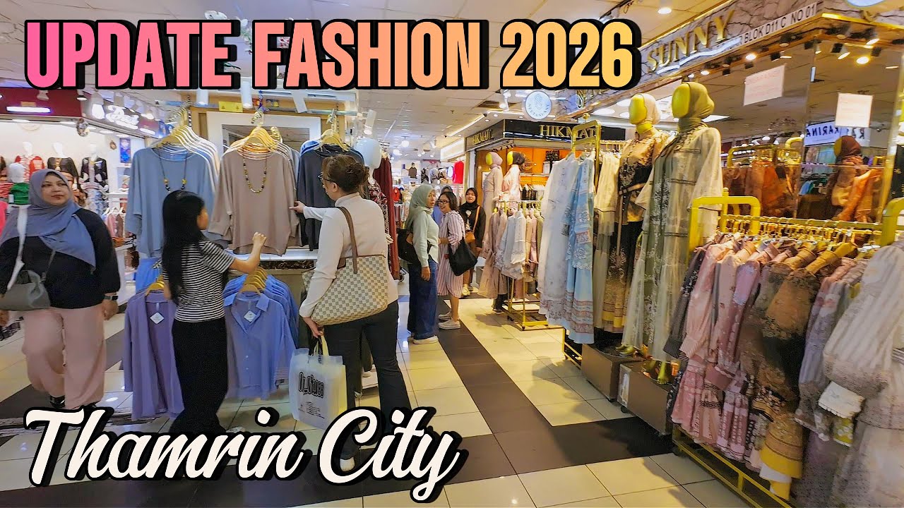 CEK OMBAK FASHION 2026 DI THAMRIN CITY JAKARTA