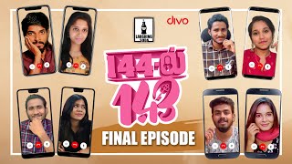 144 - ல் 143 - Episode - 4 (Final) | Tamil Love Web Series 2020 | Laughing Soda