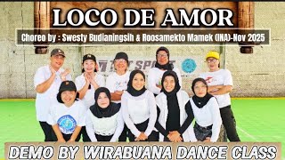 Loco De Amor  Linedance  Choreo By Swesty Budianingsih U0026 Roosamekto Mamek inanov 2025