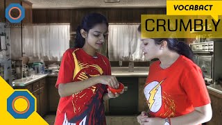 Crumbly Meaning | VocabAct | NutSpace